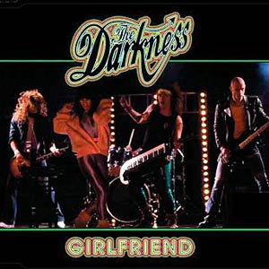 Girlfriend (The Darkness song)